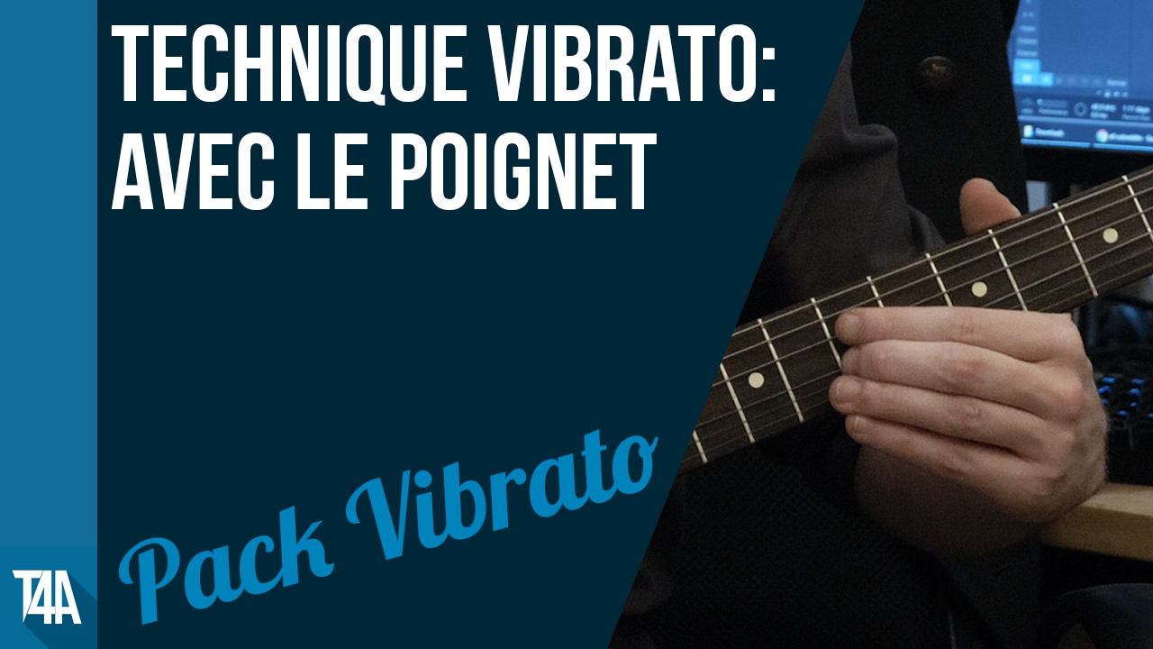 Technique de vibrato : avec le poignet